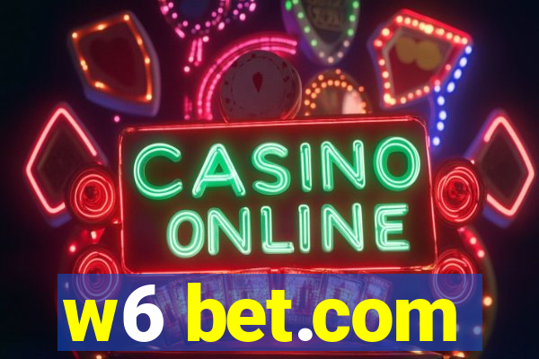 w6 bet.com