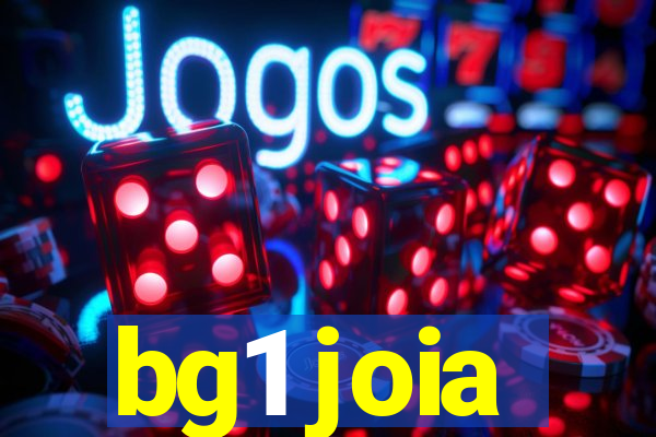 bg1 joia