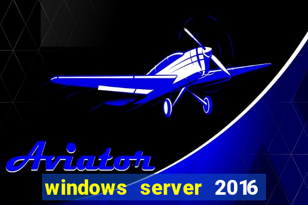 windows server 2016 download iso pt-br