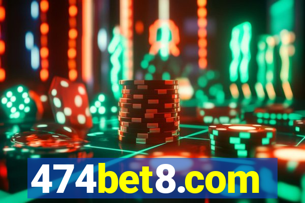 474bet8.com