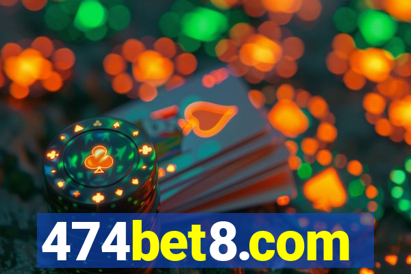 474bet8.com