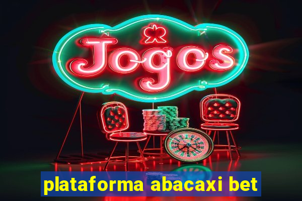 plataforma abacaxi bet