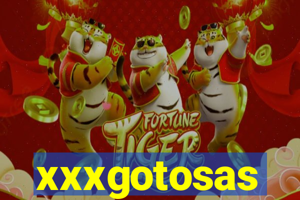 xxxgotosas