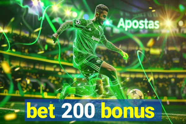 bet 200 bonus