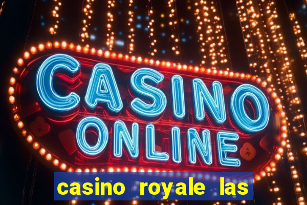 casino royale las vegas casino