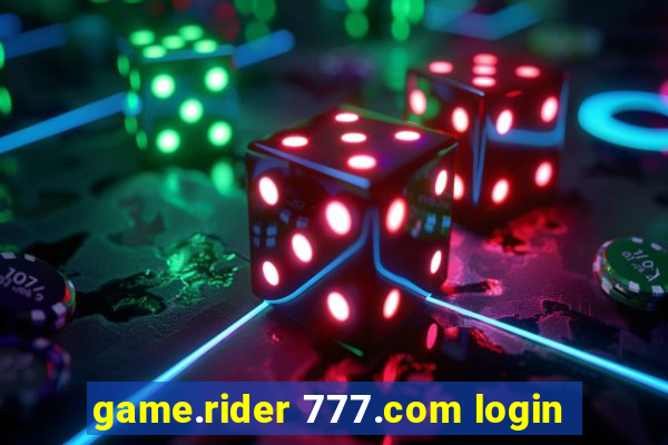 game.rider 777.com login