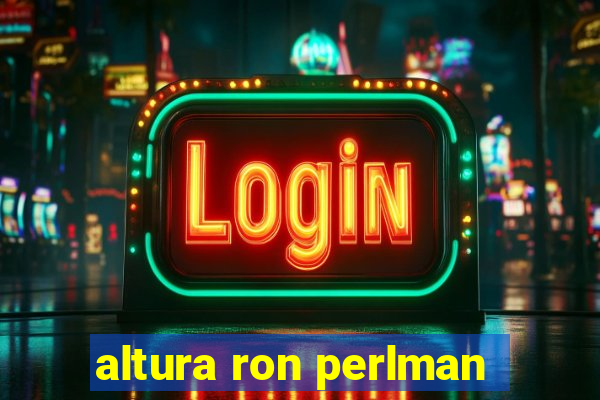 altura ron perlman