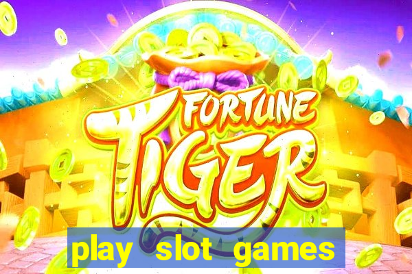 play slot games for free