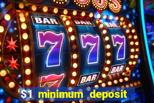 $1 minimum deposit casino canada