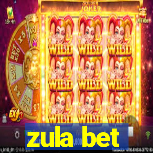 zula bet