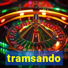 tramsando