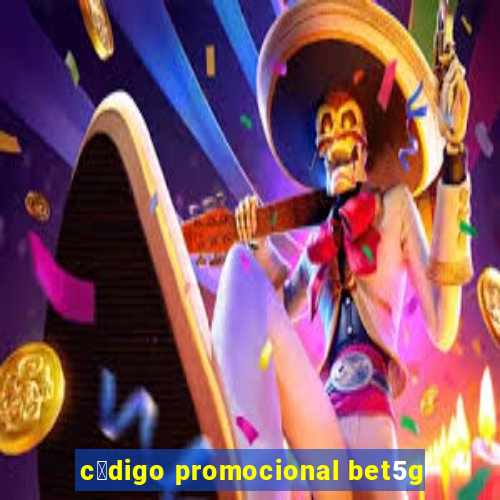 c贸digo promocional bet5g