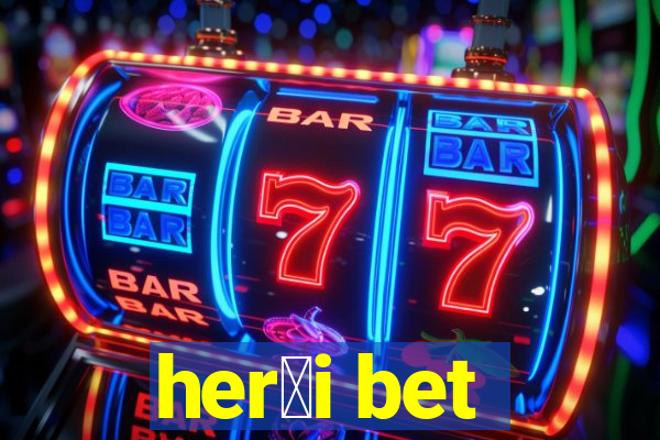 her贸i bet