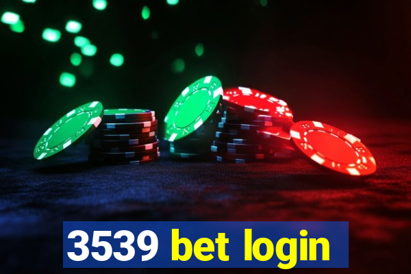 3539 bet login