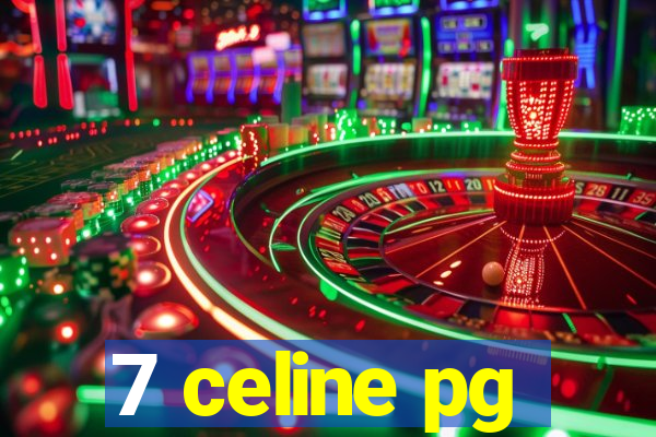 7 celine pg