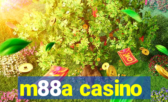 m88a casino