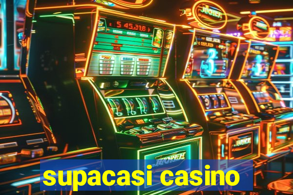 supacasi casino