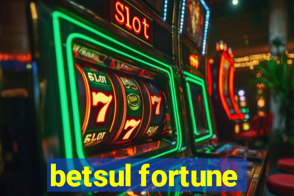 betsul fortune