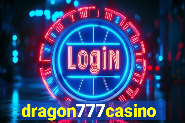 dragon777casino