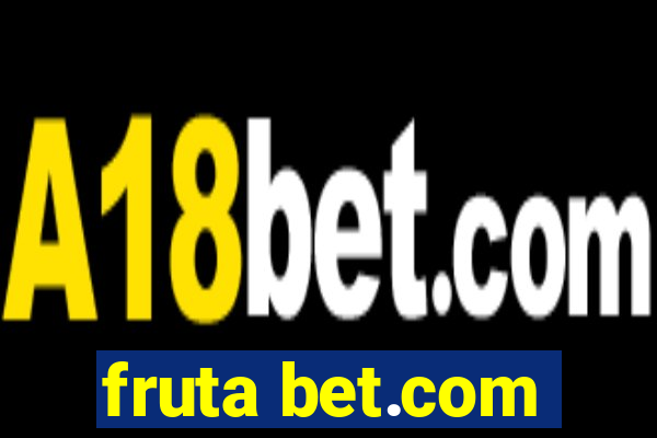 fruta bet.com