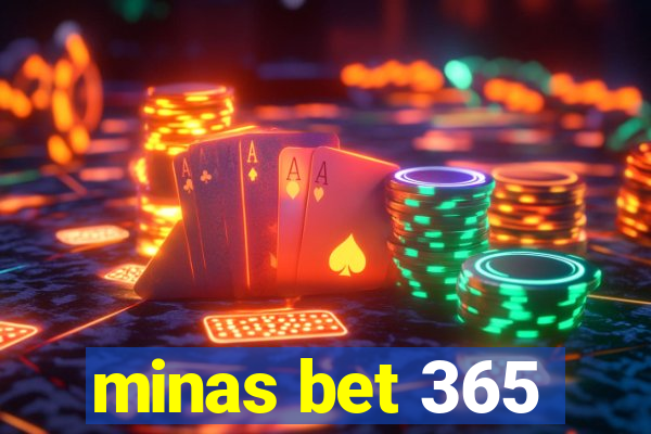 minas bet 365