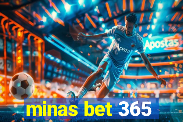 minas bet 365