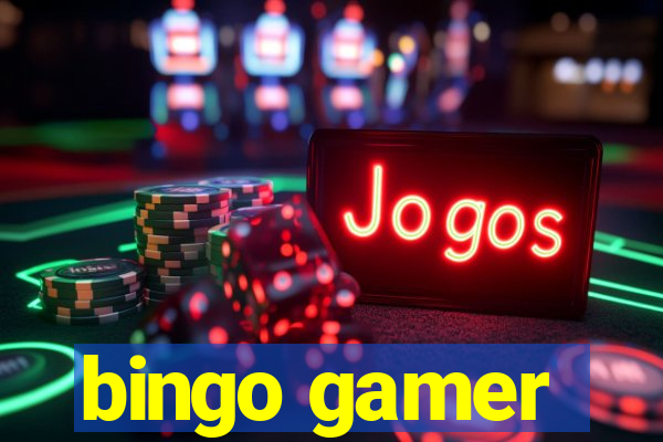 bingo gamer