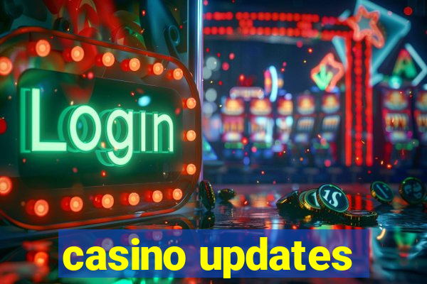 casino updates