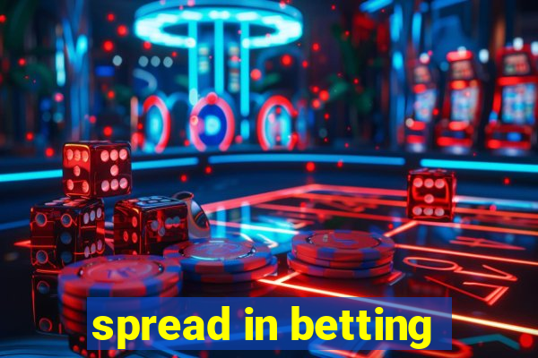 spread in betting