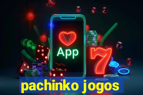 pachinko jogos