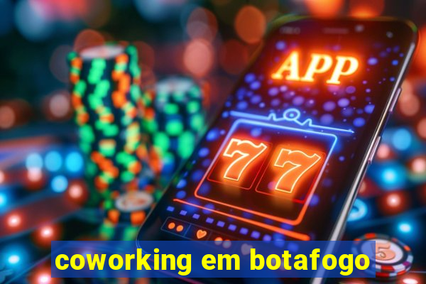 coworking em botafogo