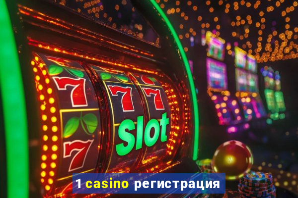 1 casino регистрация