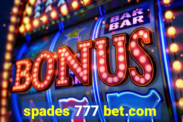 spades 777 bet.com