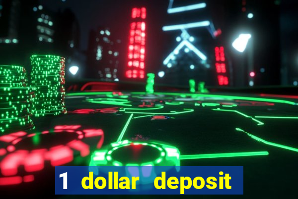 1 dollar deposit casinos canada