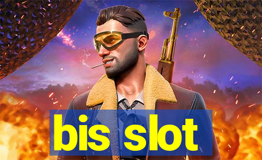 bis slot