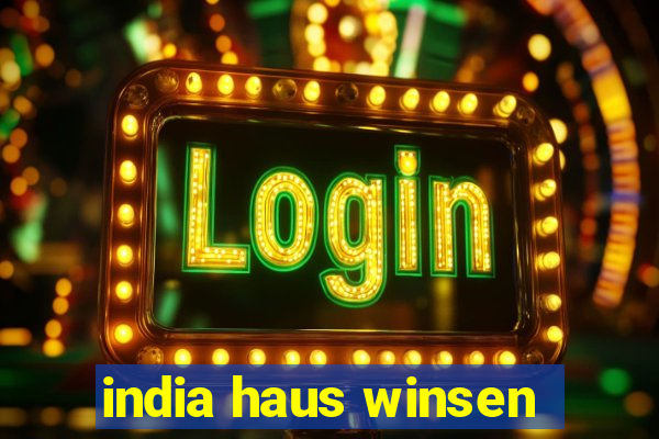 india haus winsen