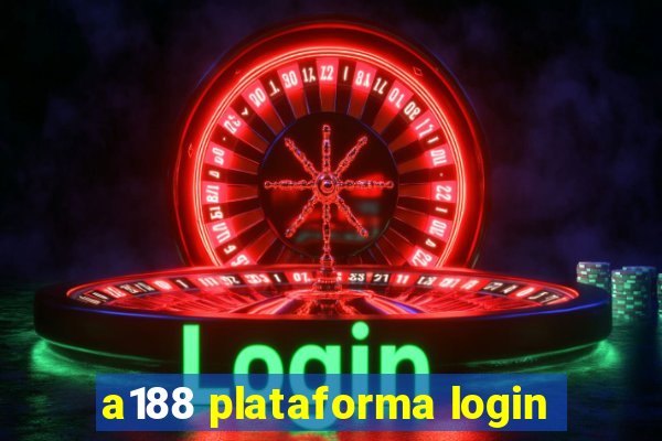 a188 plataforma login