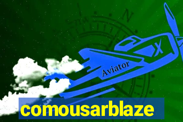 comousarblaze