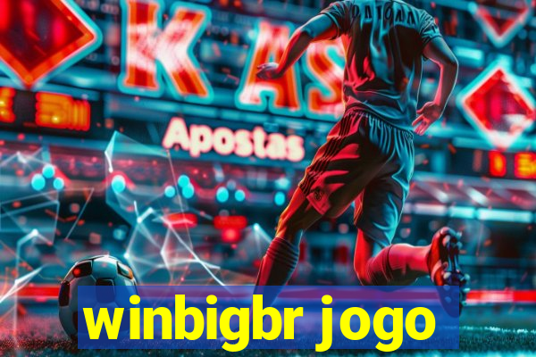 winbigbr jogo