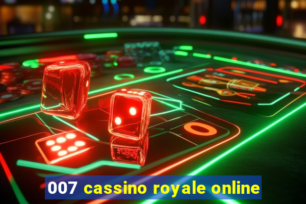 007 cassino royale online