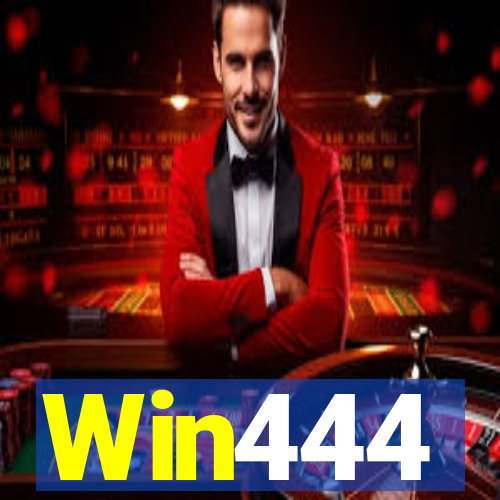 Win444