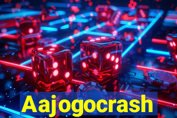 Aajogocrash