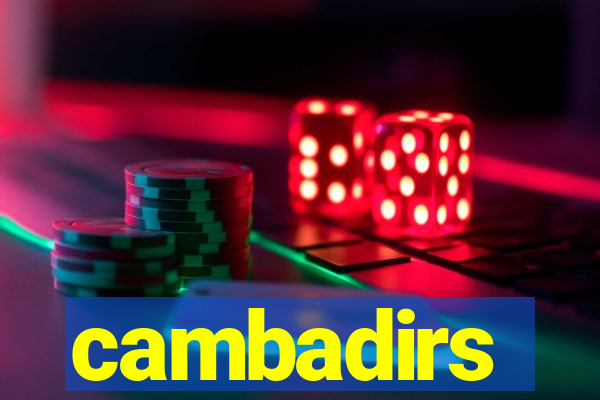 cambadirs