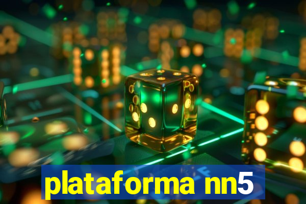 plataforma nn5