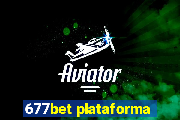 677bet plataforma