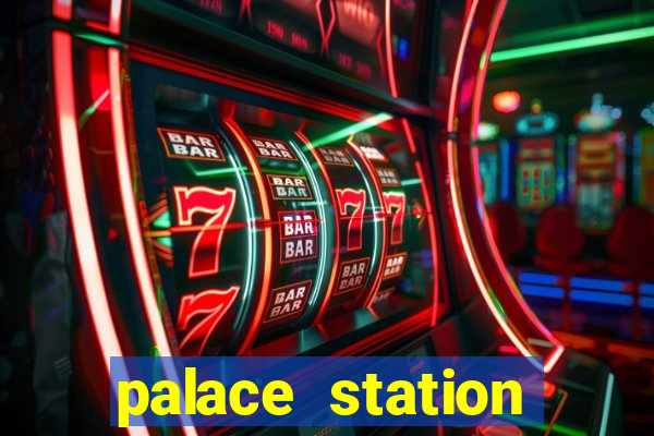 palace station casino vegas