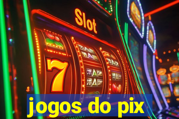 jogos do pix