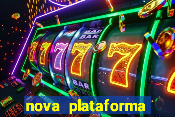 nova plataforma fortune tiger