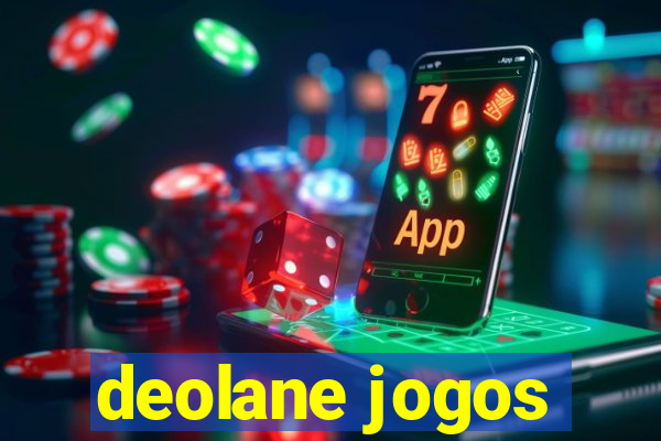 deolane jogos