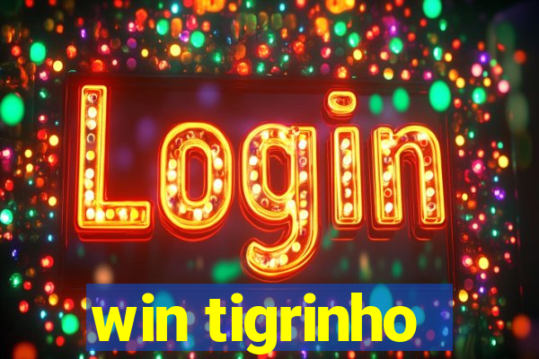 win tigrinho